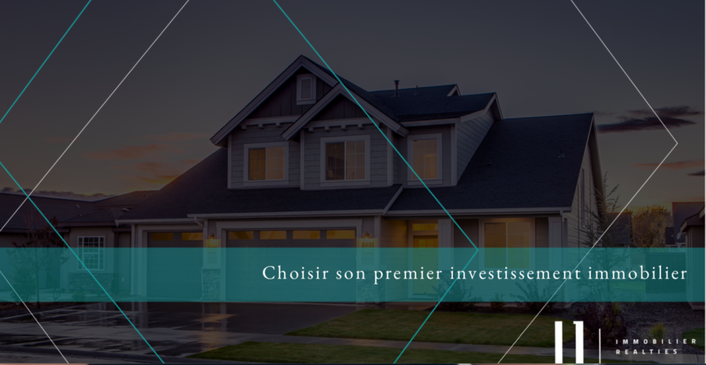 Choisir son premier investissement immobilier