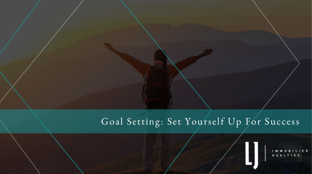 Goal Setting: Set Yourself Up For Success