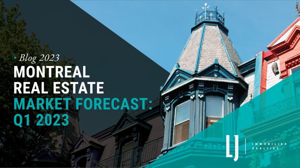 Montreal Real Estate Market Forecast: Q1 2023