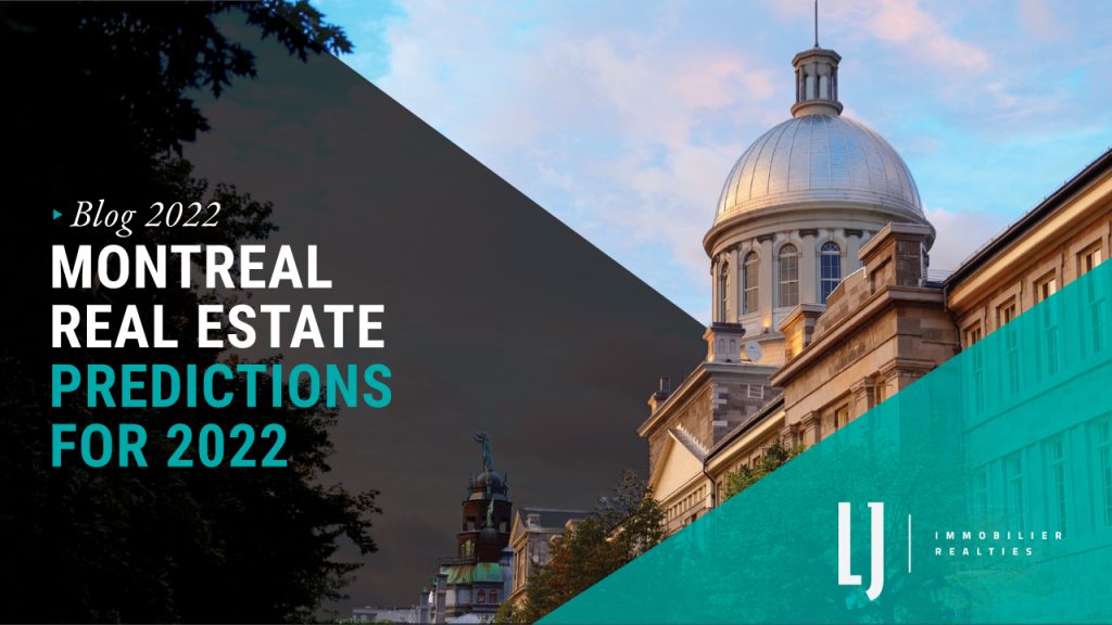 Montreal Real Estate Predictions for 2022